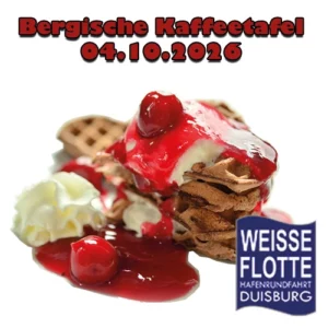 Bergische Kaffeetafel am Niederrhein - 04.10.26